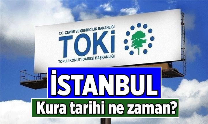 TOKİ İstanbul Kura &Ccedil;ekilişi İ&ccedil;in Geri Sayım Başladı: 25 Nisan 2026 Cumartesi G&uuml;n&uuml; 100 Bin Konut Sahibini Buluyor!