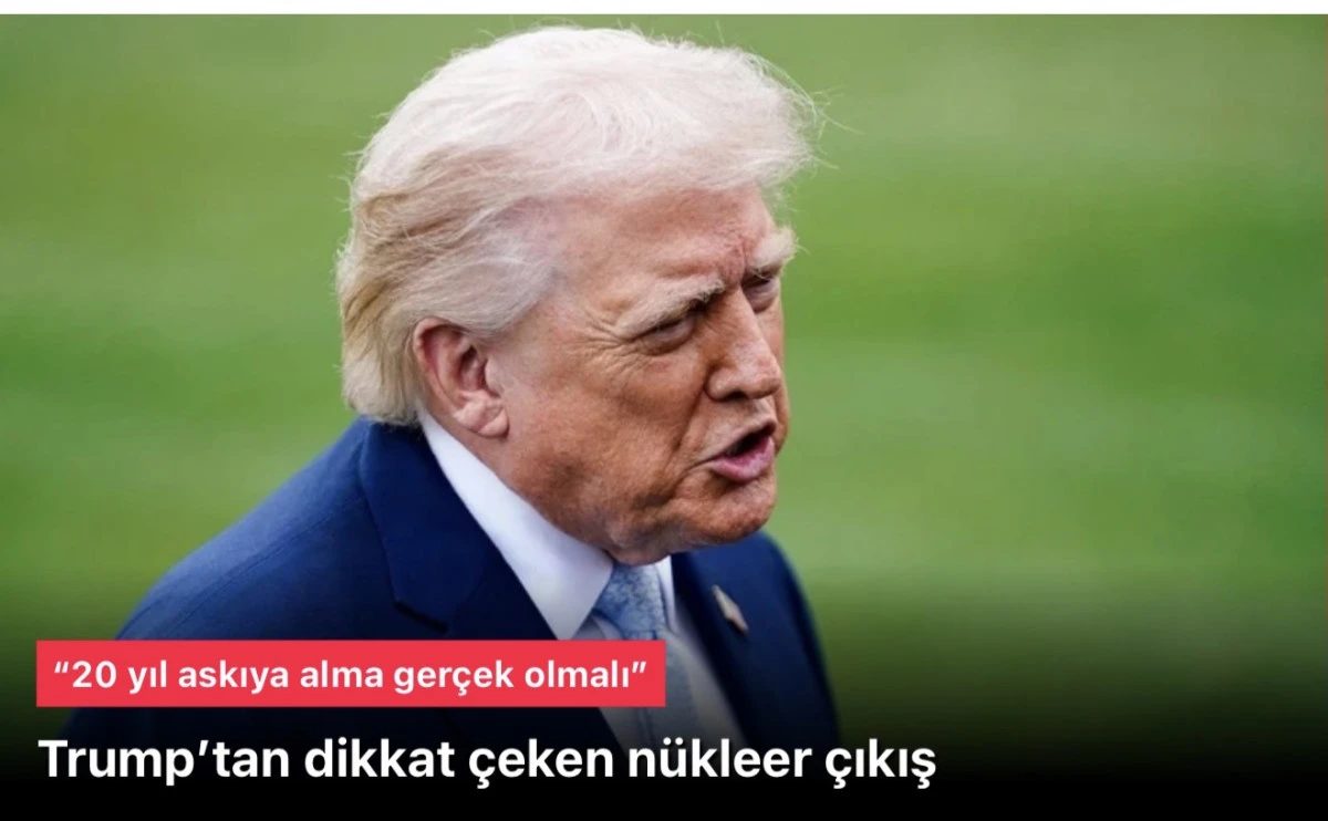 Trump: &ldquo;20 yıl askıya alma ger&ccedil;ek olmalı&rdquo;