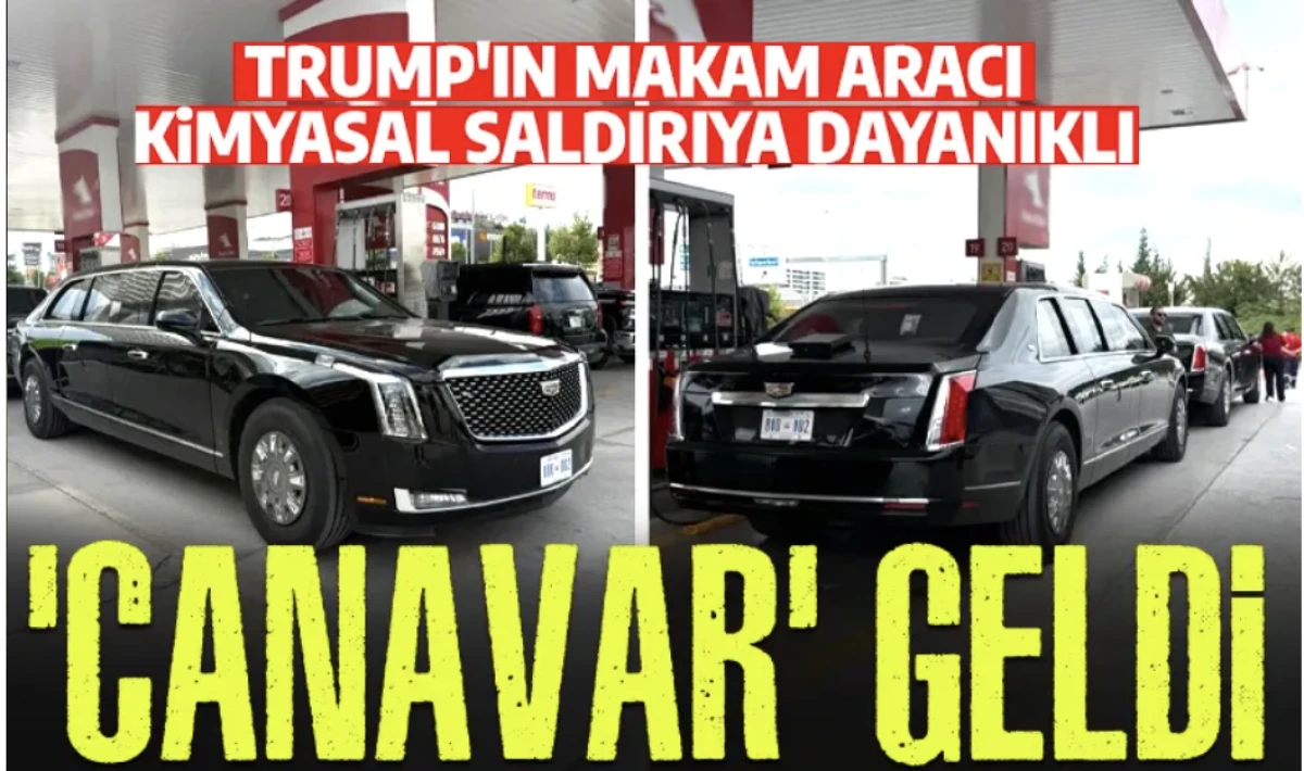 Trump &lsquo;Canavar&rsquo;ını Ankara&rsquo;ya yolladı: Kimyasal saldırıya da dayanıklı