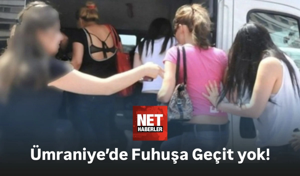 Ümraniye Emniyeti Fuhuşa Geçit Vermiyor! Travesti ve Hayat Kadınları Operasyonları Tam Gaz!