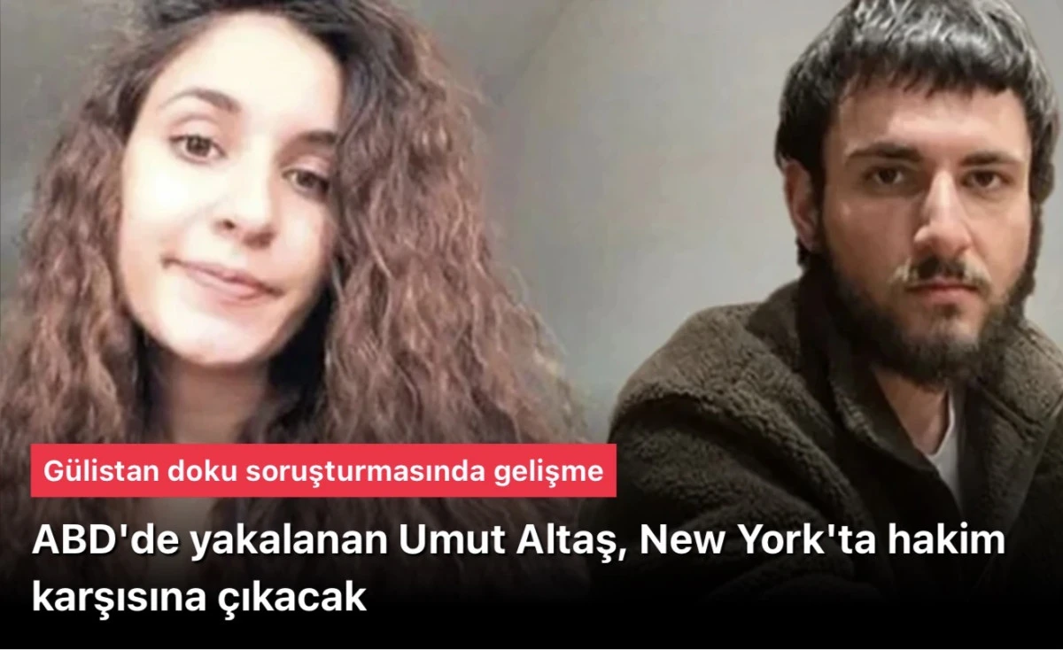 Umut Altaş ABD&rsquo;de Yakalandı!