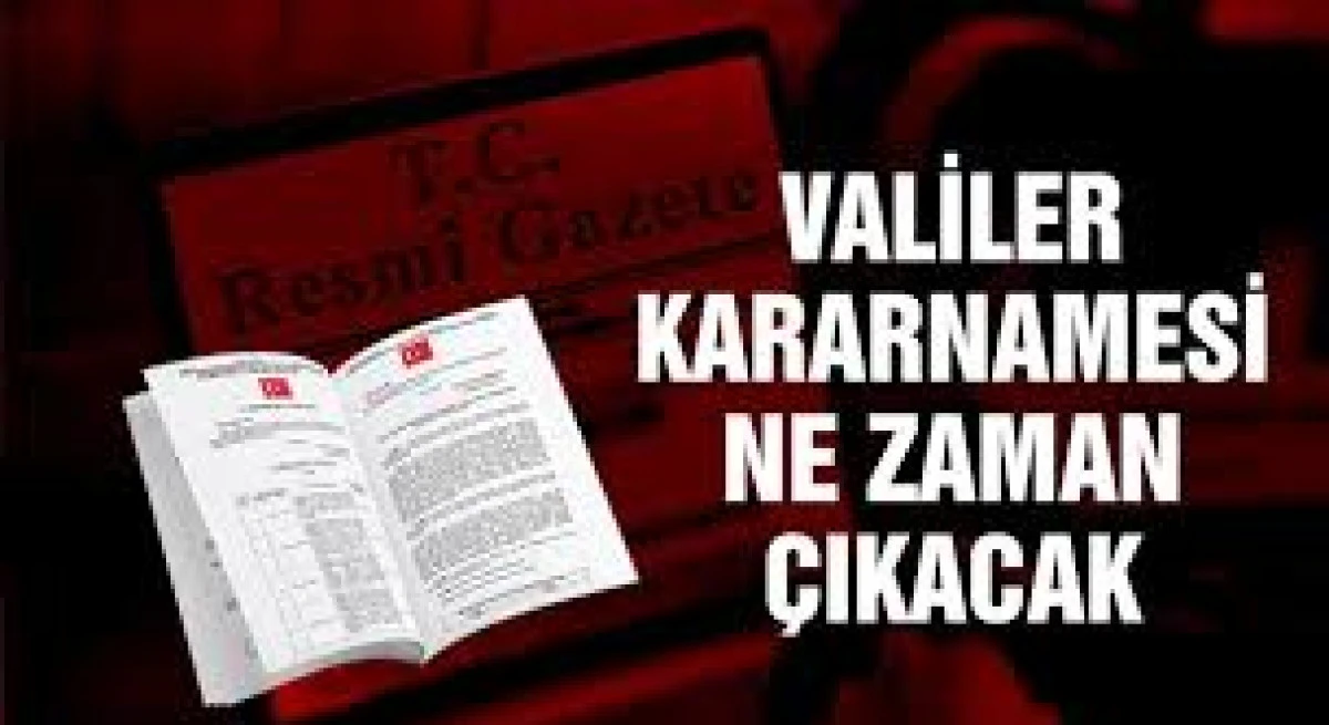 Valiler Kararnamesi 2025: Hangi Valiler Değişiyor? Son Dakika Valiler ve Emniyet Müdürleri Atama Haberleri