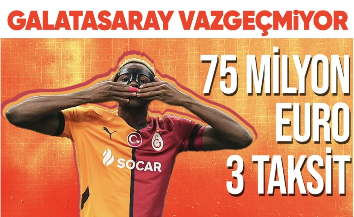 Osimhen için Napoli Galatasaray'a ret verdi
