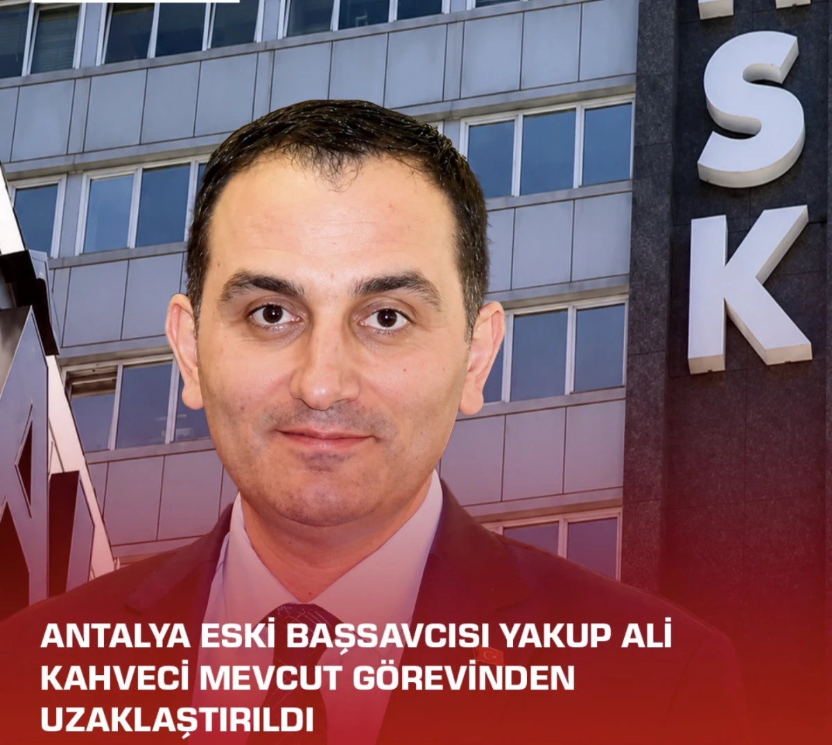 Yakup Ali Kahveci G&ouml;revden Uzaklaştırıldı