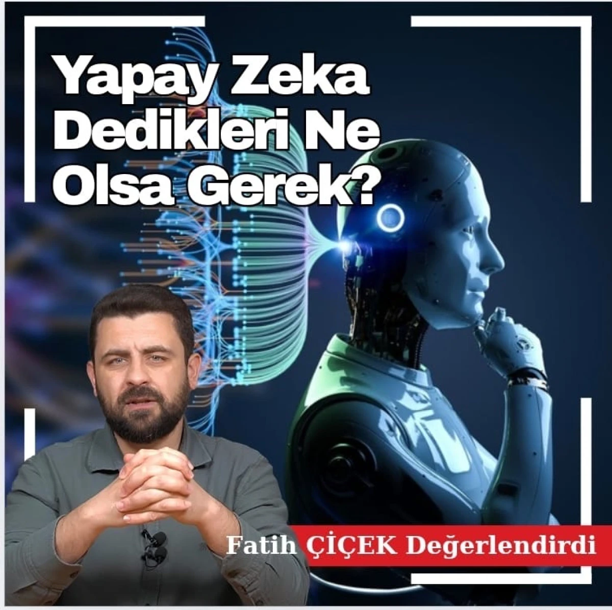 YAPAY ZEKA DEDİKLERİ NE OLSA GEREK.