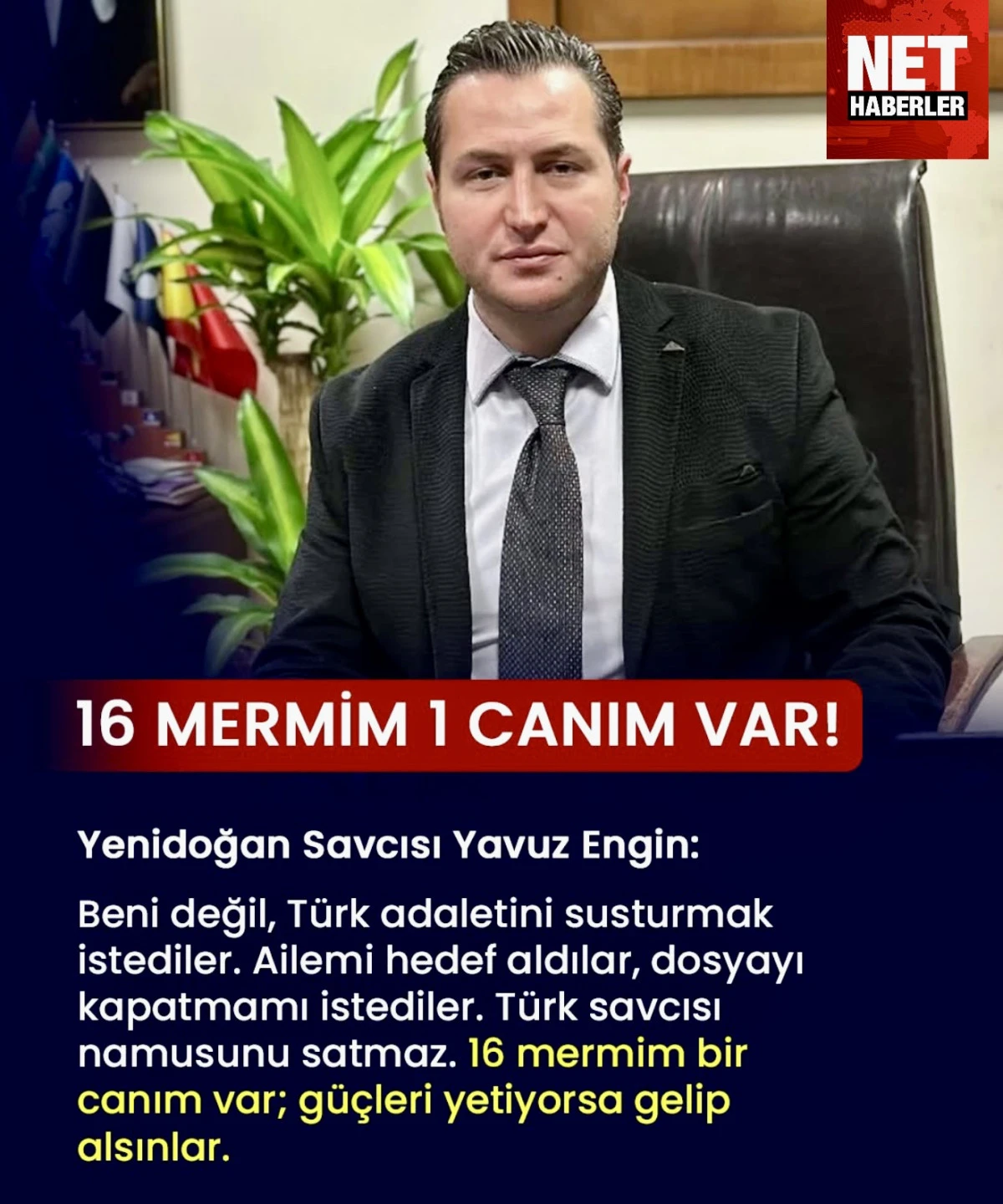 Yenidoğan Çetesi Savcısı Yavuz Engin’in Cesur Tehdit Karşısındaki Dik Duruşu: “16 Mermim, Bir Canım Var” 