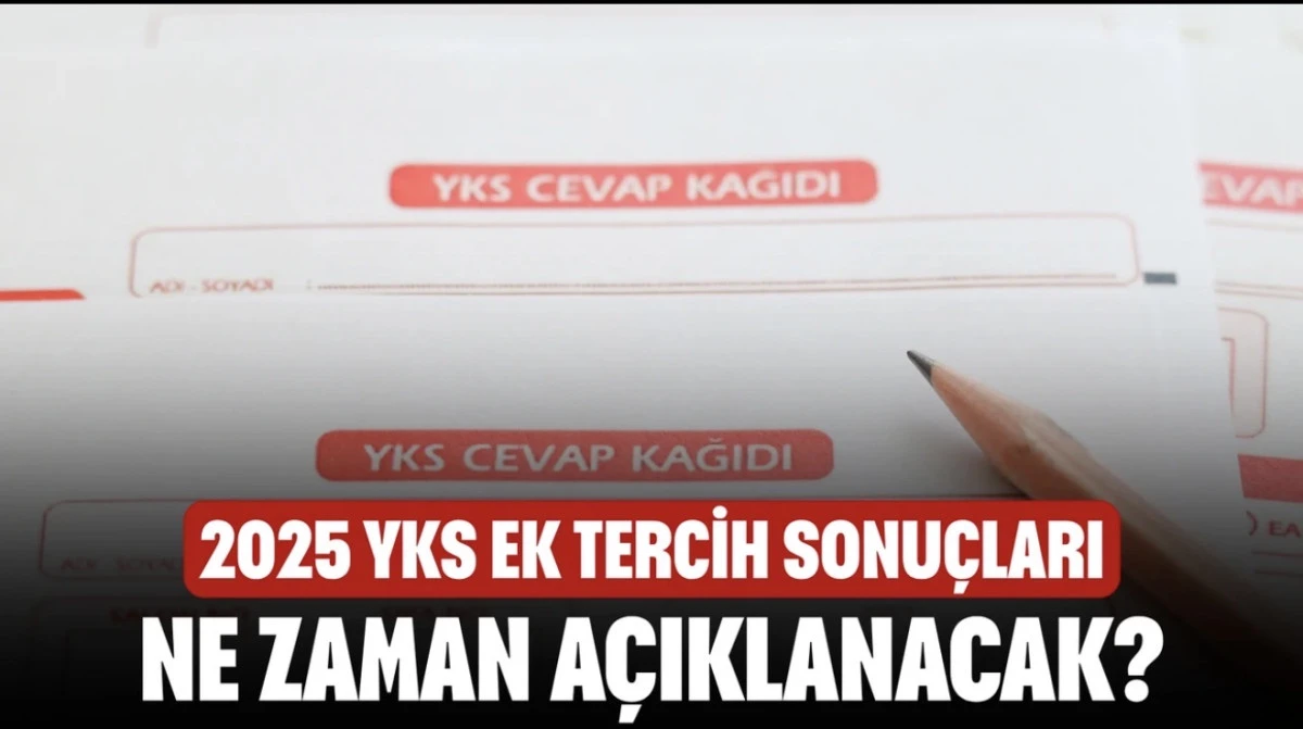 YKS Ek Yerleştirme Sonuçları Açıklandı! 2025 YKS Yerleştirme ekranı