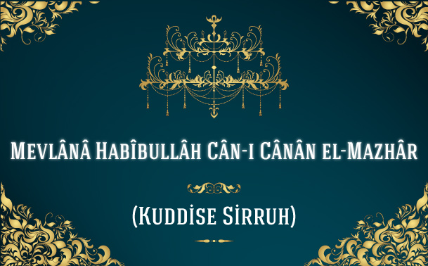 Habîbullâh Cân-ı Cânân el-Mazhâr