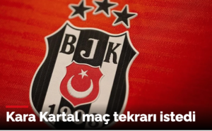 Beşiktaş’tan maç tekrarı talebi